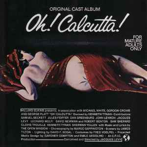 "Oh! Calcutta!" Original Cast - Oh! Calcutta (Original Cast Album) album cover