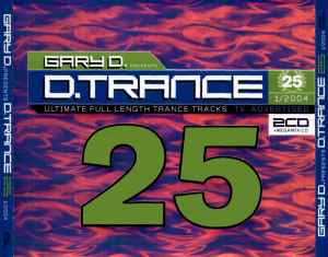 Gary D. - D.Trance 25 (1/2004)