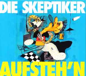 Die Skeptiker - Aufsteh'n album cover