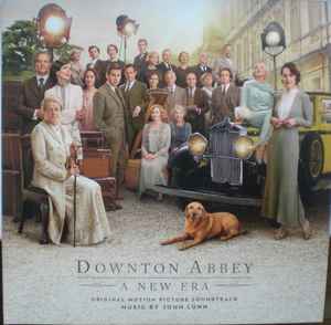 John Lunn – Downton Abbey - A New Era (Original Motion Picture