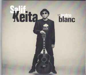 Salif Keita - Un Autre Blanc album cover