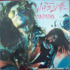 Soul-Crusher - White Zombie