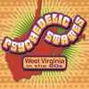 Various - Psychedelic States: West Virginia In The 60s
