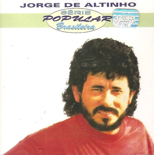 télécharger l'album Jorge De Altinho - Série Popular Brasileira