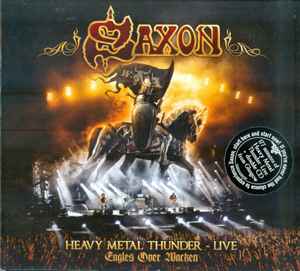 Saxon - Heavy Metal Thunder - Live, Eagles Over Wacken
