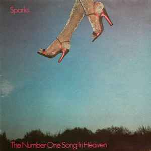 Sparks - The Number One Song In Heaven album cover