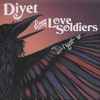 Diyet and The Love Soldiers - Diyet & The Love Soldiers