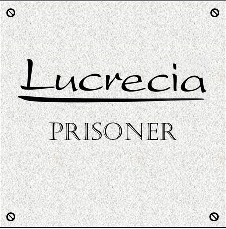 lataa albumi Lucrecia - Prisoner