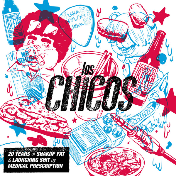 Los Chicos – 20 Years Of Shakin' Fat & Launching Shit By Medical ...