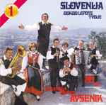 Cover of Slovenija Odkod Lepote Tvoje 1  - 20 Let Ansambla Bratov Avsenik, 1999, CD