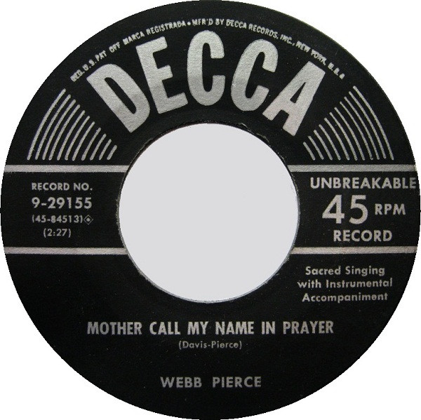 Webb Pierce – Mother Call My Name In Prayer / Bugle Call From