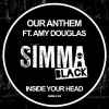 Our Anthem Ft. Amy Douglas - Inside Your Head