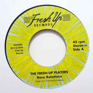Race Relations / Spaghetti Sauce - The Fresh-Up Players