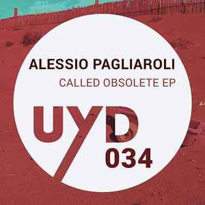 Alessio Pagliaroli - Called Obsolete EP album cover
