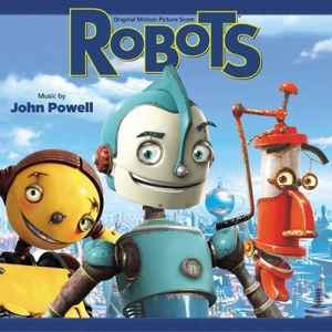 John Powell - Robots (Original Motion Picture Score) album cover