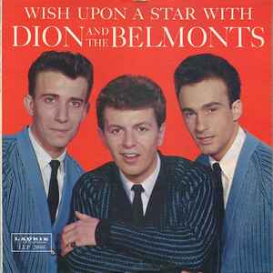 Wish Upon A Star With Dion & The Belmonts - Dion & The Belmonts