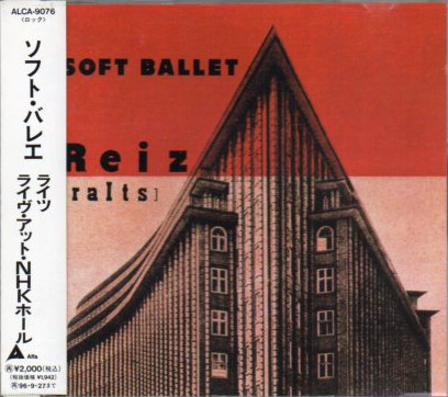 Soft Ballet - Reiz [Raits] -Live At NHK Hall- | Releases | Discogs