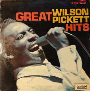 Wilson Pickett - Great Wilson Pickett Hits = Grandes Éxitos De Wilson Pickett album cover