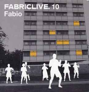 Fabio - FabricLive. 10