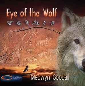 Medwyn Goodall - Eye Of The Wolf album cover