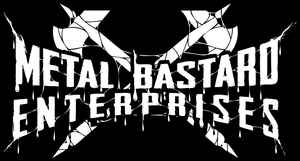 Metal Bastard Enterprises on Discogs