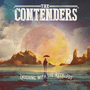 The Contenders (16) - Laughing With The Reckless album cover