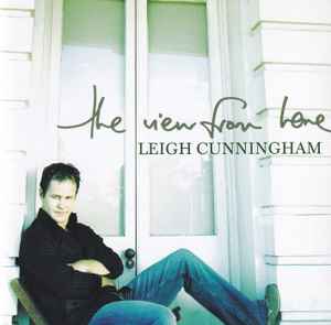 Leigh Cunningham - The View From Here album cover