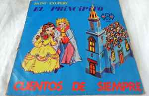 Saint - Exupery – El Principito Cuentos De Siempre (Vinyl) - Discogs