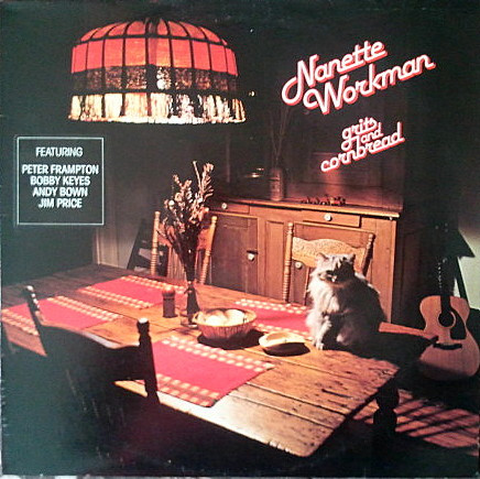 Nanette Workman – Grits And Cornbread (1977, Vinyl) - Discogs