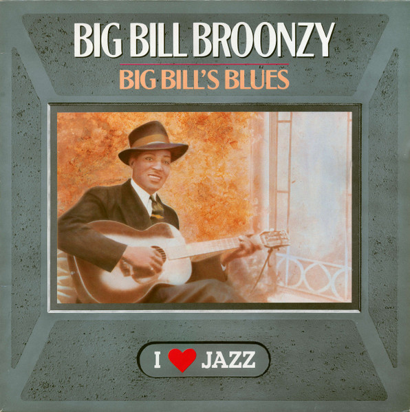 BIG BILL BROONZY - BIG BILL´S BLUES COLUMBIA-