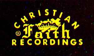 Christian Faith Recordings on Discogs