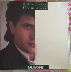 Barclay ‎– 827 628-4 Format Cassette Balavoine ‎– Sauver L'Amour Label Album 