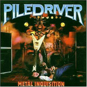 Piledriver – Metal Inquisition (1991, CD) - Discogs