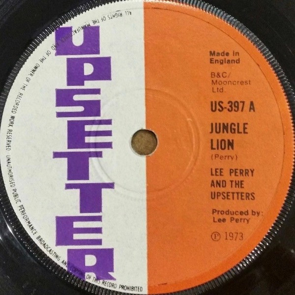 Lee Perry & The Upsetters – Jungle Lion / Freak Out Skank (1973