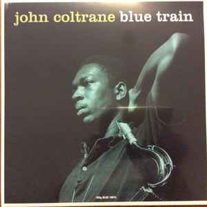 John Coltrane – Blue Train (2017, Blue, 180g, Vinyl) - Discogs
