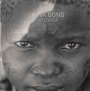 Kink Gong - Tanzania