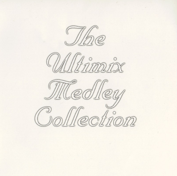 The Ultimix Medley Collection (2000, CD) - Discogs