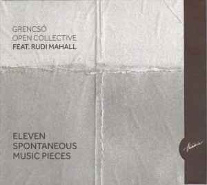 Grencsó Open Collective - Eleven Spontaneous Music Pieces album cover