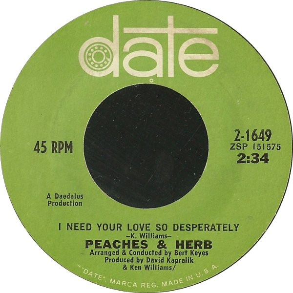 PEACHES & HERB: i need your love so desperately DATE 7 Single 45 RPM