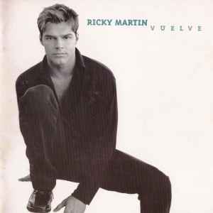 Portada de album Ricky Martin - Vuelve