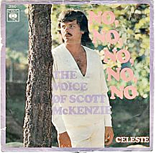 Scott McKenzie - Celeste / No, No, No, No, No | Releases | Discogs