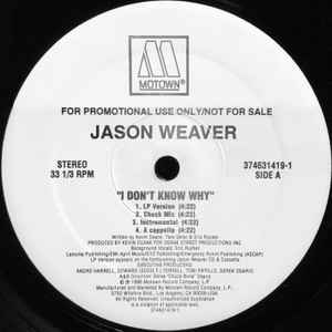 Jason Weaver – I Don't Know Why / Stay With Me (1996, Vinyl) - Discogs