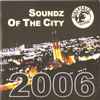 Various - Soundz Of The City 2006