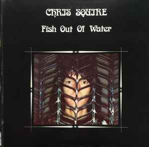 Chris Squire - Fish Out Of Water album cover