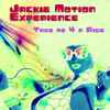 Jackie Motion Experience - Take Me 4 A Ride