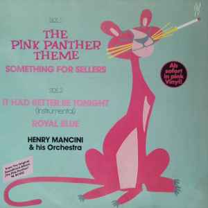 Henry Mancini & His Orchestra* - The Pink Panther Theme