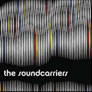 The Soundcarriers - I Had A Girl album cover