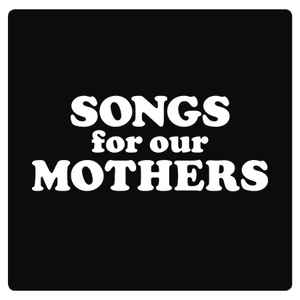 The Fat White Family - Songs For Our Mothers album cover