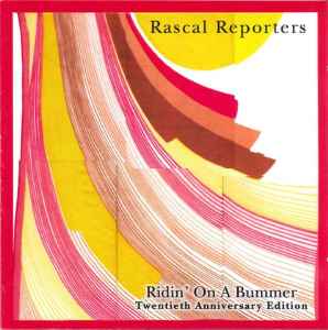 Rascal Reporters - Ridin' On A Bummer album cover