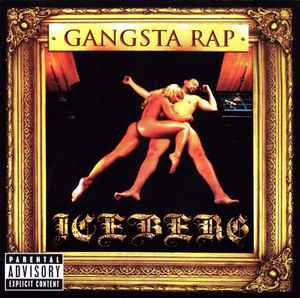 Iceberg – Gangsta Rap (2006, CD) - Discogs